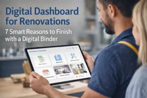 Digital Dashboard for Renovations 7 Smart Reasons